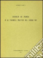 Marsilio da Padova e la filosofia politica del sec. XIV libro