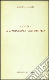 Studi sull'autonomia universitaria libro di Scalfati Massimo