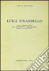 Luigi Pirandello libro di Salinari Carlo