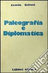 Paleografia e diplomatica libro