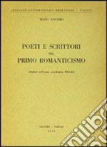 Poeti e scrittori del primo Romanticismo libro