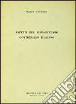 Aspetti del romanticismo dottrinario italiano libro