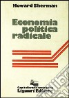 Economia politica radicale libro