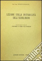 Lezioni sulla instabilità dell'equilibrio libro