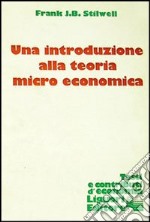 Una introduzione alla teoria microeconomica libro