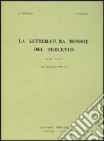 La letteratura minore del Trecento. Vol. 1 libro