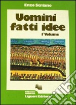 Uomini, fatti, idee libro