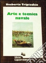 Arte e tecnica navale