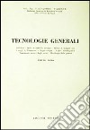 Tecnologie generali. Vol. 1 libro di Valente Salvatore