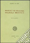 Manuale di filologia spagnola medievale. Vol. 3: Antologia libro