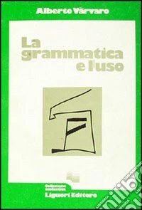 La grammatica e l'uso