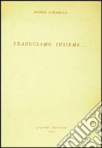 Traduciamo insieme libro