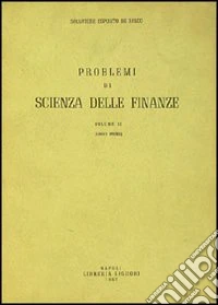 Problemi di scienza delle finanze. Vol. 2 libro