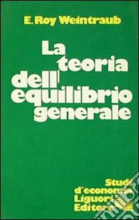 La teoria dell'equilibrio generale libro