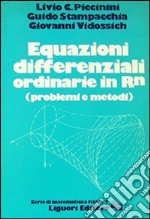 Equazioni differenziali ordinarie in RN (problemi e metodi) libro