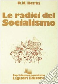 Le radici del socialismo libro