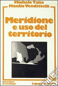 Meridione e uso del territorio libro