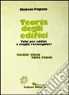 Teoria degli edifici. Vol. 3/1: Telai per edifici a maglie rettangolari libro di Pagano Michele