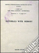 Materials with Memory libro