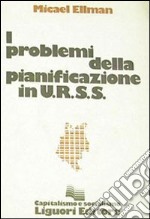 I problemi della pianificazione in URSS