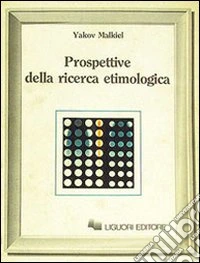 Prospettive della ricerca etimologica libro
