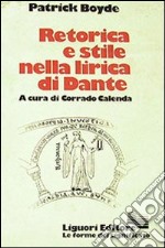 Retorica e stile nella lirica di Dante