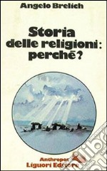 Storia delle religioni perchè?