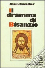 Il dramma di Bisanzio libro