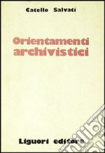 Orientamenti archivistici libro