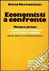 Economisti a confronto. Vol. 1: L'Economia ortodossa e la critica radicale libro di Mermelstein David Pedalino A. (cur.)