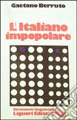 L'italiano impopolare libro