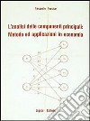 L'analisi delle componenti principali: metodo ed applicazioni in economia libro