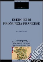 Esercizi di pronunzia francese. Con CD Audio