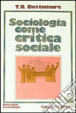 Sociologia come critica sociale