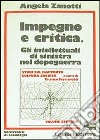 Impegno e critica. Gli intellettuali di sinistra nel dopoguerra libro