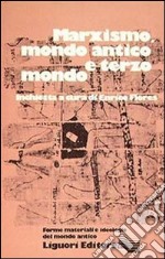 Marxismo, mondo antico e terzo mondo libro