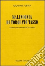 Malinconia di Torquato Tasso libro