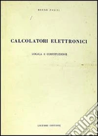 Calcolatori: logica e costituzione