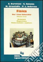 Fisica. Per il Liceo scientifico. Vol. 3