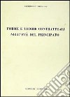 Forme e teorie contrattuali libro di Melillo Generoso