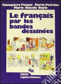 Français par les bandes dessinées (Le) libro