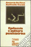 Epilessia e cultura psichiatrica libro