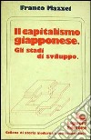 Il capitalismo giapponese. Gli stadi di sviluppo libro