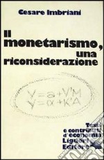 Il monetarismo, una riconsiderazione libro