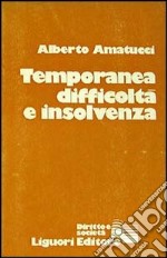 Temporanea difficoltà e insolvenza libro