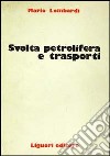 Svolta petrolifera e trasporti libro