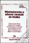 Mutamento e classi sociali in Italia libro