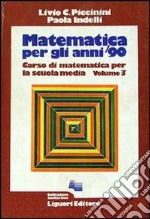 Matematica per gli anni '90. Vol. 3 libro