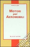 Motori per aeromobili libro