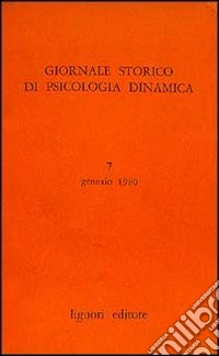 Giornale storico di psicologia dinamica. Vol. 4 libro